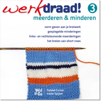 Werkdraad 3 - Meerderen en minderen