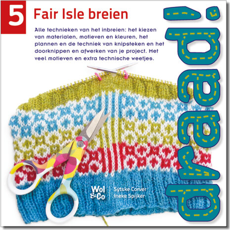 Draad 5 – Fair Isle breien