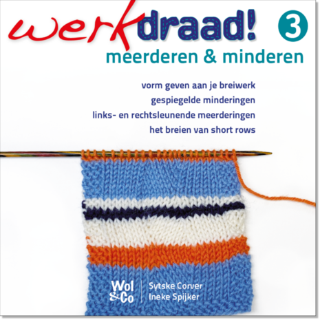 Werkdraad 3 - Meerderen en minderen